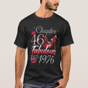 Frauen Kapitel 46 Fabulous seit 1976 46th Birthda T-Shirt