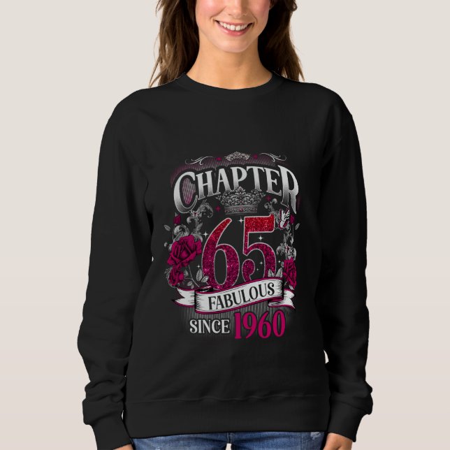 Frauen Kapitel 65 Fabelhaft Seit 1960 65. Birthda Sweatshirt (Vorderseite)