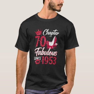 Frauen Kapitel 70 Fabelhaft Seit 1953 70. Birthda T-Shirt