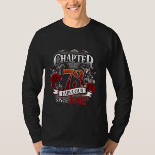 Frauen Kapitel 73 Fabulous seit 1952 73. Birthda T-Shirt