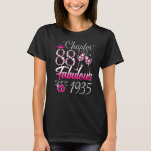 Frauen Kapitel 88 Fabulous seit 1935 88. Birthda T-Shirt
