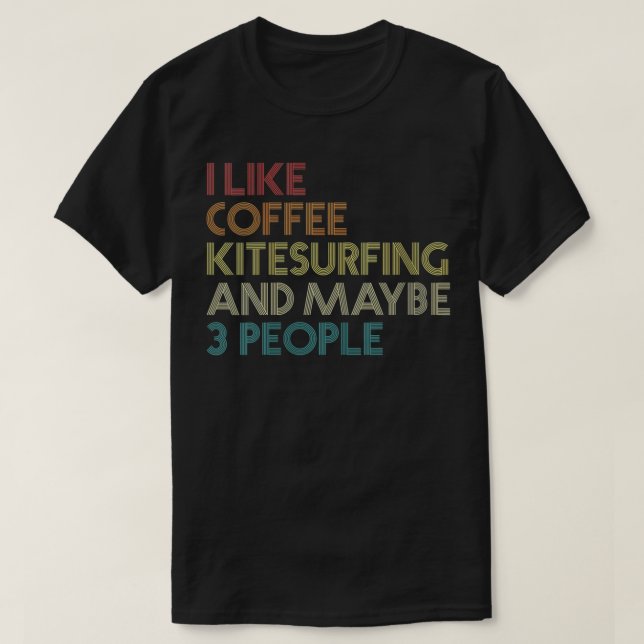 Frauen Kitesurfing Kaffee Lover Kiteboarding Kites T-Shirt (Design vorne)