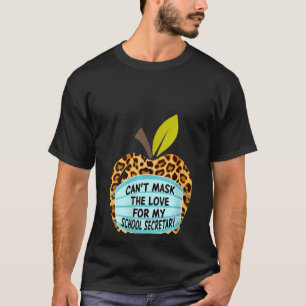 Frauen können die Liebe nicht für meine Schulsekre T-Shirt