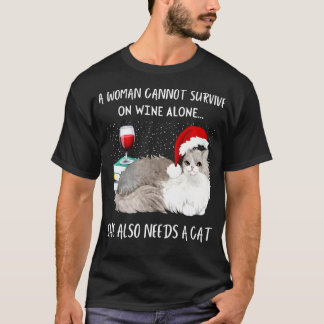 Frauen können nicht allein auf Wein überleben, sie T-Shirt