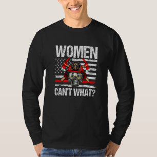 Frauen können nicht, was Feuerwehrmann dünne rote T-Shirt