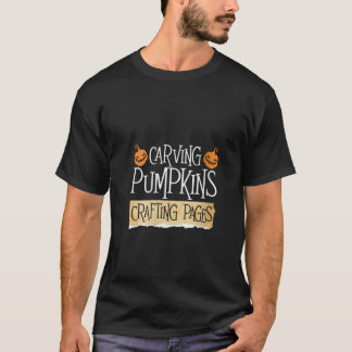 Frauen Kürbis schnitzen Bastelseiten Scrapbookin T-Shirt