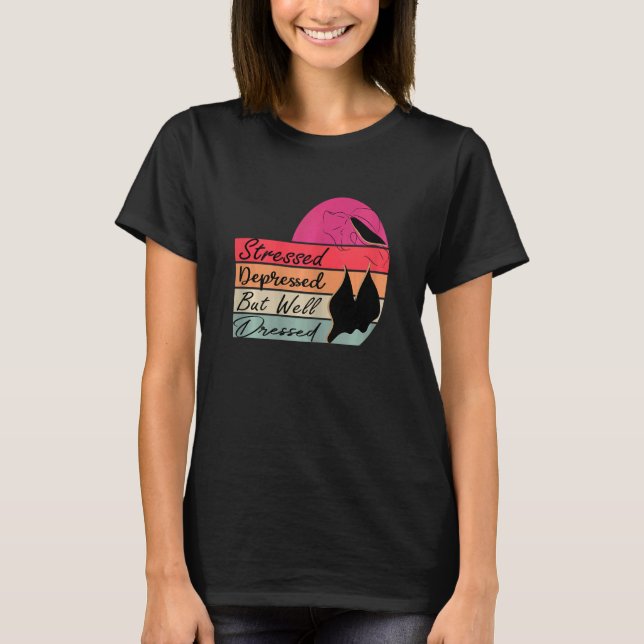 Frauen leiden unter Depression, aber gut gekleidet T-Shirt (Vorderseite)