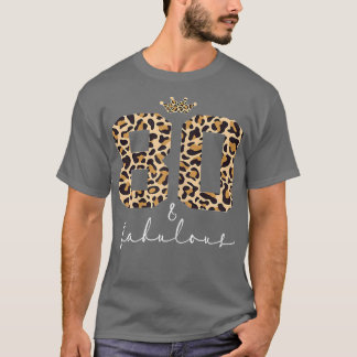 Frauen Leopard 80 und fabulous Niedlich 80. Geburt T-Shirt