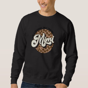 Frauen Leopard Mimi wie ein Oma nur Cooler Pro Sweatshirt