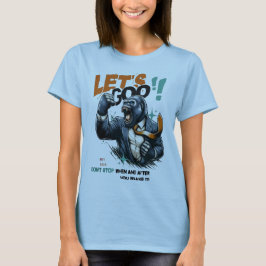 FRAUEN LET'S GOO Lektionen gelernt T-Shirt 