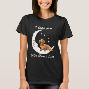 Frauen Lieben Dachshund Bis Zum Mond Und Zurück-Hu T-Shirt