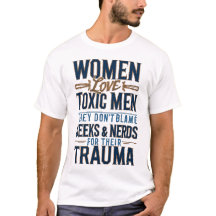 Frauen lieben toxische Männer