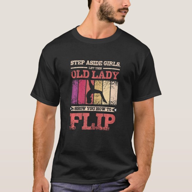 Frauen Ließ diese alte Dame, wie man Gymnastik dre T-Shirt (Vorderseite)