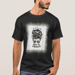 Frauen Ließ mir, Ihnen von meinem Jesus Leopard-Sc T-Shirt