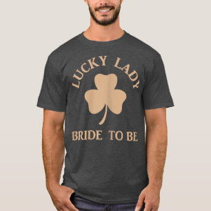 Frauen Lucky Irish Lady Bridge zu sein T-Shirt