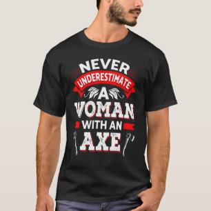 Frauen Lumberjack Ax Thrower Ax Throwing T-Shirt