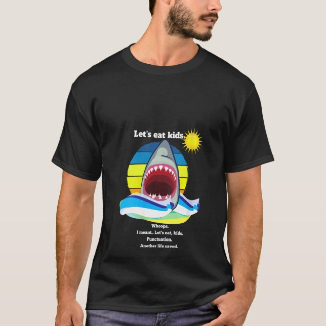 Frauen lustige Lehrer essen Kinder Interpunktion S T-Shirt (Vorderseite)