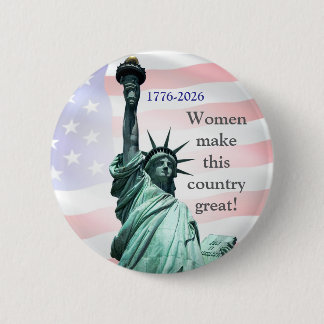 Frauen machen dieses Land großartig! Button 1