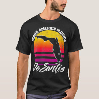 Frauen machen Florida Desantis Geschenke für Flori T-Shirt