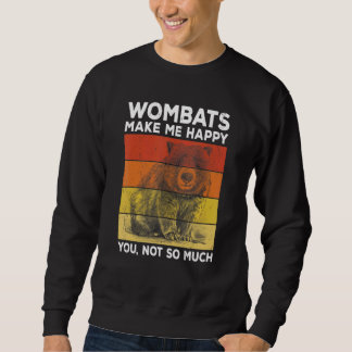 Frauen machen mich glücklich, Sie sind nicht so vi Sweatshirt