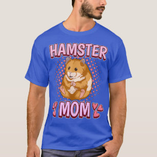 Frauen Mädchen Hamster Mama Mütter Tag Hammy T-Shirt
