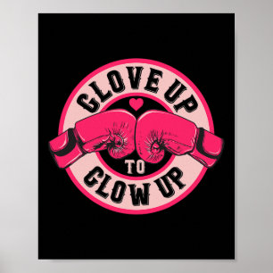 Frauen Mädchen Handschuh Up To Glow Up Damen Boxen Poster