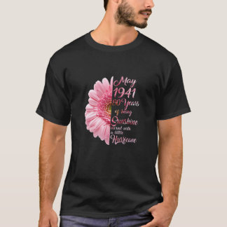 Frauen Mai Mädchen 1941 T 80 Jahre alt 80 Geburtst T-Shirt