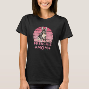 Frauen Mama Frenchie Hunde Mamas Mamma Französisch T-Shirt