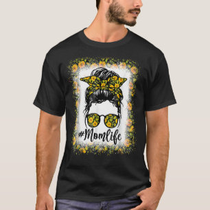 Frauen Mama Leben gebleicht Messy Bun Sonnenblume T-Shirt