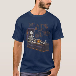 Frauen Männer Warten nur auf Halloween-Skelett-Shi T-Shirt