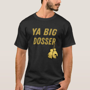 Frauen Männer Ya Big Dosser Boxhandschuhe King Fun T-Shirt