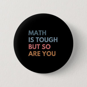 Frauen Mathe Ist Hart Aber Das Bist Du Auch Mathe- Button