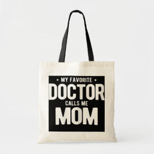 Frauen Mein Lieblingsarzt nennt mich Mama Doktorti Tragetasche