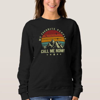 Frauen Meine Lieblings-Leute nennen mich nonny Coo Sweatshirt