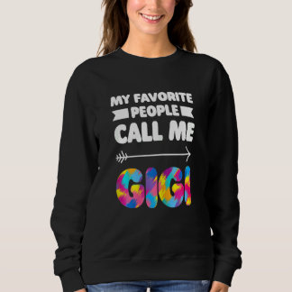 Frauen meine Lieblingsmenschen nennen gigi gigi Gr Sweatshirt