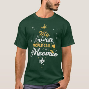 Frauen Meine Lieblingsmenschen nennen mich Meemme T-Shirt