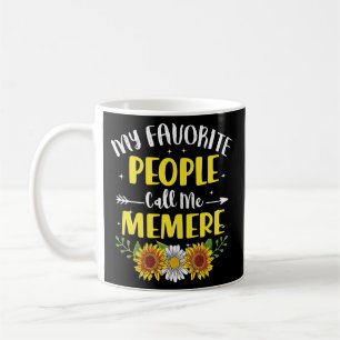 Frauen Meine Lieblingsmenschen nennen mich Memere Kaffeetasse