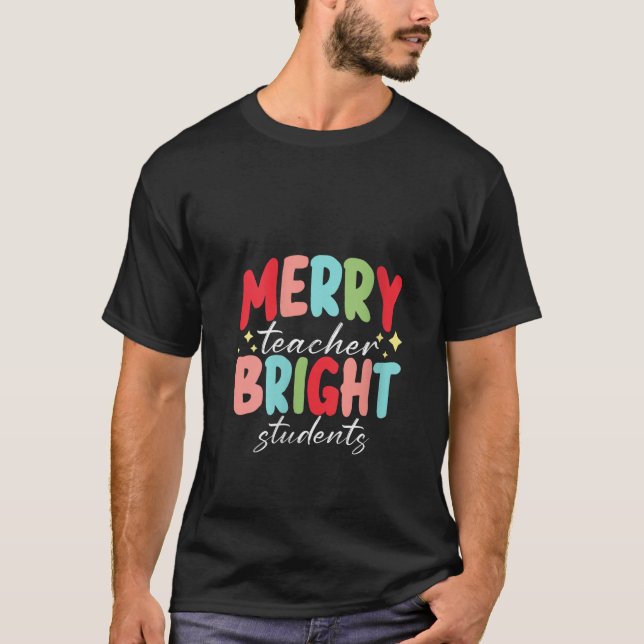 Frauen Merry Teacher Bright Studenten Niedlich Chr T-Shirt (Vorderseite)
