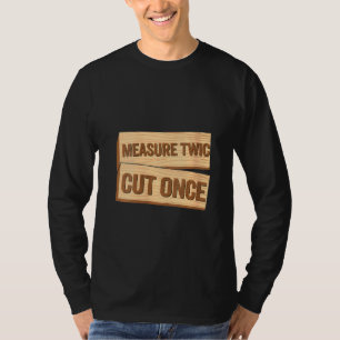 Frauen messen zweimal schneiden, wenn Carpenter Wo T-Shirt