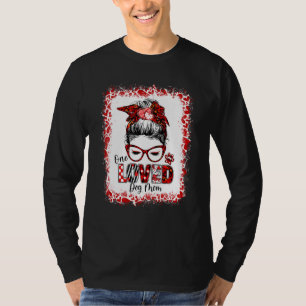 Frauen Messy Bun Hair One Love Hund Mama Valentine T-Shirt