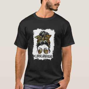 Frauen Mittagessen Lady Squad Leopard School Cafet T-Shirt