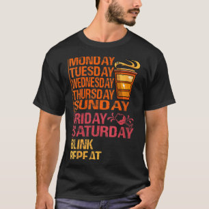 Frauen Montag Kaffee Freitag Wein - Lustige Woche T-Shirt
