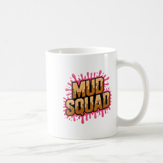 Frauen Muddy Mud Run Squad Mudding Running Kaffeetasse (Rechts)