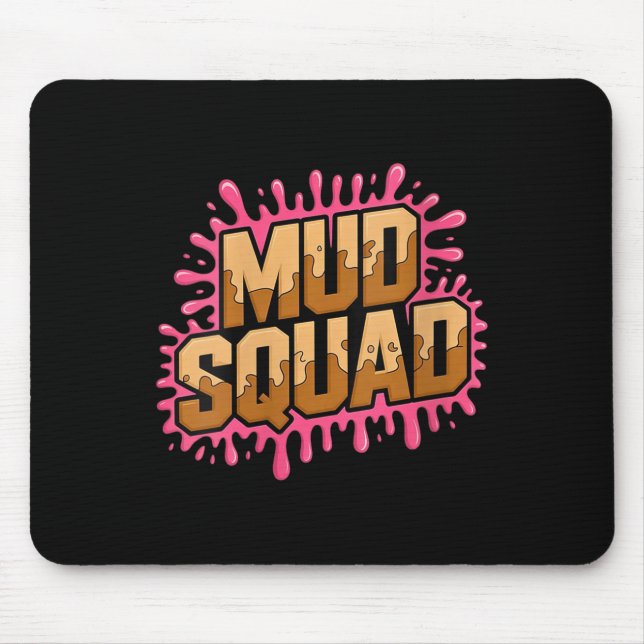 Frauen Muddy Mud Run Squad Mudding Running Mousepad (Vorne)