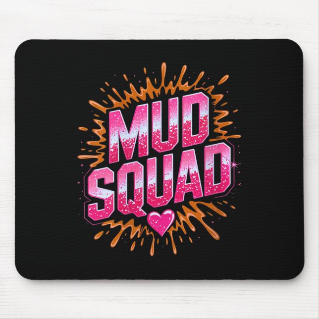 Frauen Muddy Mud Run Squad Mudding Running Mousepad (Vorne)