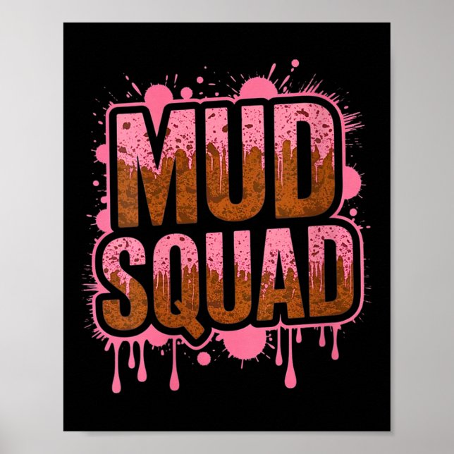 Frauen Muddy Mud Run Squad Mudding Running Poster (Vorne)