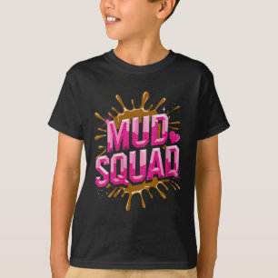 Frauen Muddy Mud Run Squad Mudding Running T-Shirt