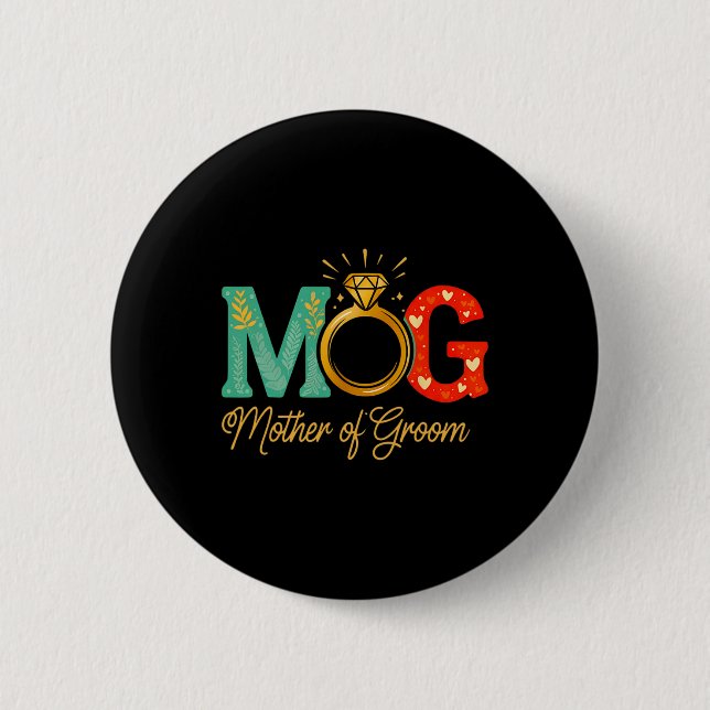 Frauen Mutter des Bräutigams Mob Mog Mama Hochzeit Button (Vorderseite)