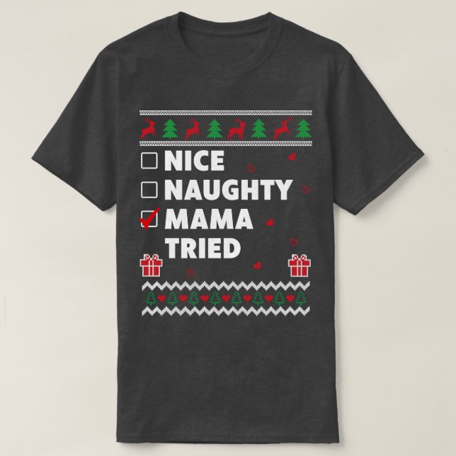 Frauen Nice Naughty List Uggi Weihnachtsdesign Mam T-Shirt (Design vorne)