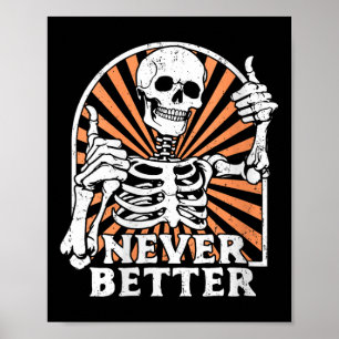 Frauen Nie Besser Skelett Daumen Hoch Retro Lustig Poster